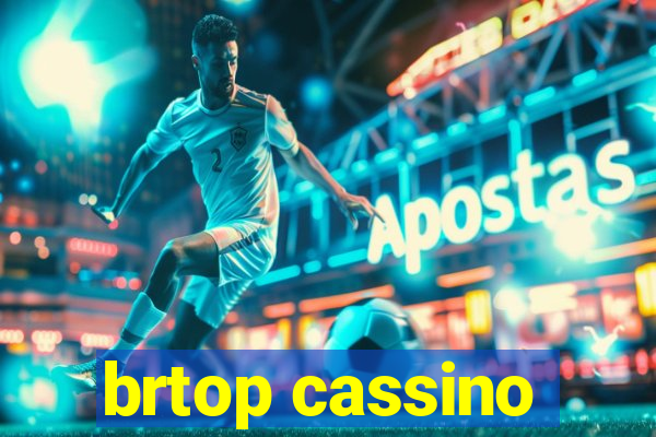 brtop cassino